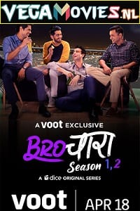 Download  Brochara (Season 1 – 2) Hindi Complete [Voot Original] WEB Series 480p | 720p WEB-DL