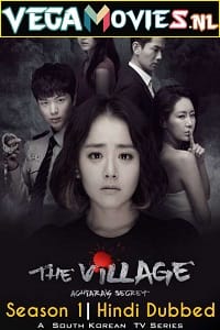 Download  The Village: Achiaras Secret (2015) Season 1 Hindi Dubbed 480p | 720p WEB-DL