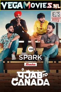 Download  Punjab To Canada (2022) Season 1 Hindi Complete WEB Series 480p | 720p WEB-DL