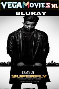 Download  SuperFly (2018) Dual Audio {Hindi-English} 480p [400MB] | 720p [1GB] | 1080p [2GB]