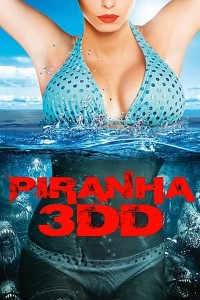 Download  Piranha 3DD (2012) Dual Audio {Hindi-English} 480p [300MB] | 720p [800MB] | 1080p [1.5GB] BluRay