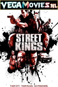 Download  Street Kings (2008) {English With Subtitles} 480p [400MB] | 720p [850MB]