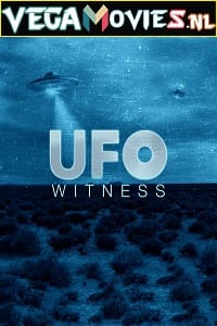 Download  UFO Witness (Season 1-2) Amazon Prime [S02E02 Added] Dual Audio {Hindi-English} 720p [350MB] HEVC WEB-DL