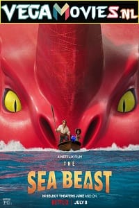 Download  Netflix The Sea Beast (2022) Dual Audio {Hindi-English} 480p [400MB] | 720p [1GB] | 1080p [2.4GB]