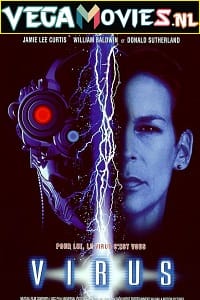 Download  Virus (1999) Dual Audio [Hindi - English] WeB-DL 480p [350MB] | 720p [900MB] | 1080p [2GB]