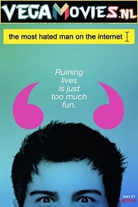 Download  The Most Hated Man On The Internet – Netflix Original (2022) Season 1 Dual Audio {Hindi-English} 480p | 720p | 1080p WEB-DL