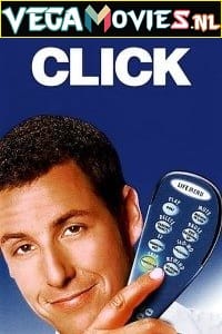 Download  Click (2006) Dual Audio [Hindi - English] WeB-DL 480p [350MB] | 720p [1.2GB] | 1080p [3.2GB]