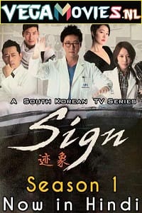Download  Sign (2011) Season 1 Hindi Dubbed [ORG] 480p | 720p WEB-DL [Korean Drama Series]