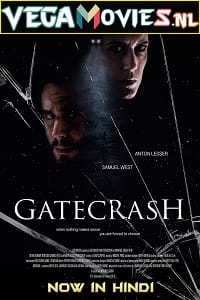 Download  Gatecrash (2020) Dual Audio {Hindi-English} 480p [350MB] | 720p [900MB] | 1080p [1.5GB]