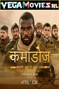 Download  Commandos (2020) Season 1 Hindi Dubbed [ORG] Complete 720p [200MB] WEB-DL
