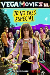 Download  Youre Nothing Special (2022) Season 1 Dual Audio {English-Spanish} | 720p HEVC [300MB] WEB-DL