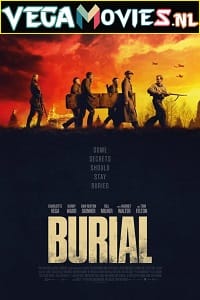 Download  Burial (2022) {English With Subtitles} 480p [300MB] | 720p [750MB] | 1080p [1.8GB]