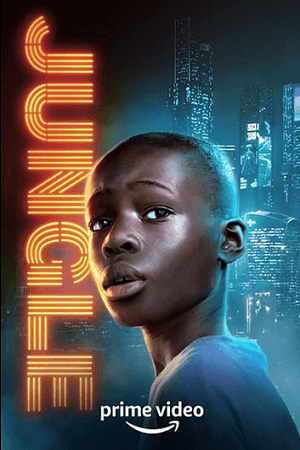 Download  Jungle (2022) Season 1 [Amazon Prime Original] English WEB Series 720p [160MB] 10Bit WEB-DL