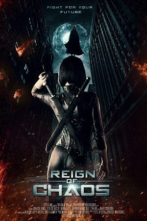 Download  Reign of Chaos (2022) Dual Audio {Hindi-English} 480p [350MB] | 720p [850MB] | 1080p [2.3GB]