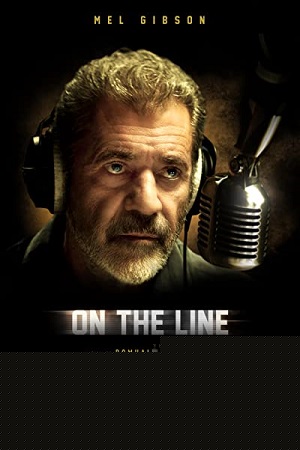 Download  On the Line (2022) BluRay Dual Audio {Hindi-English} 480p [450MB] | 720p [1GB] | 1080p [2GB]