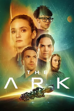 Download  The Ark (Season 1-2) [S02E12 Added] {English With Subtitles} 720p | 1080p WEB-DL