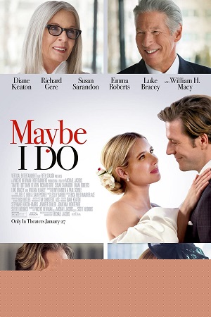 Download  Maybe I Do (2023) WEB-DL {English With Subtitles} Full Movie 480p [300MB] | 720p [800MB] | 1080p [1.8GB]