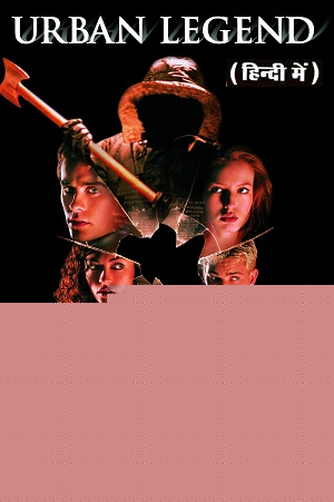 Download  Urban Legend (1998) Dual Audio {Hindi-English} 480p [350MB] | 720p [900MB] | 1080p [2.2GB]