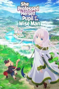 Download  She Professed Herself Pupil of the Wise Man (Season 1 – Anime Series) Multi-Audio {Hindi Dubbed-English-Japanese} Series 720p | 1080p WEB-DL