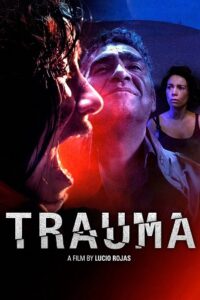 Download  [18-] Trauma (2017) BluRay Dual Audio {Hindi-Spanish} 480p [360MB] | 720p [1.2GB] | 1080p [2.2GB]