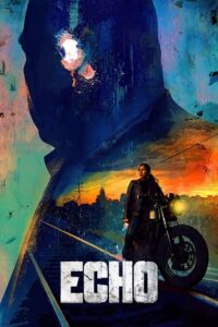 Echo (2024) Season 1 Complete Dual-Audio {Hindi-English} | Disney- Original WEB-Series 480p | 720p | 1080p WEB-DL Download Echo (2024) Season 1 Complete Dual-Audio {Hindi-English} | Disney- Original WEB-Series 480p | 720p | 1080p WEB-DL