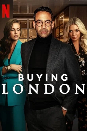 Buying London (2024) Season 1 Dual Audio {Hindi-English} 480p | 720p | 1080p NF WEB-DL Download Buying London (2024) Season 1 Dual Audio {Hindi-English} 480p | 720p | 1080p NF WEB-DL