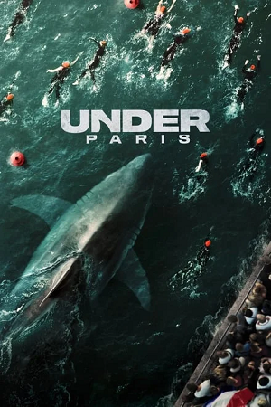 Download  Under Paris (2024) NF WEB-DL Dual Audio {Hindi-English} 480p [370MB] | 720p [940MB] | 1080p [2.2GB]