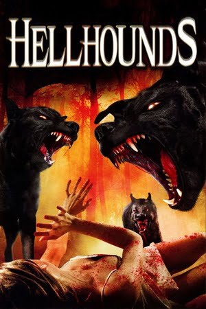 Download  Hellhounds (2009) Dual Audio {Hindi-English} 480p [300MB] | 720p [1GB] | 1080p [1.7GB] BluRay