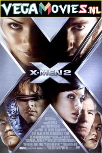Download  X-Men 2 (2003) Dual Audio {Hindi-English} 480p [400MB] | 720p [750MB] | 1080p [2.6GB]