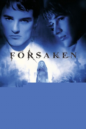 Download  The Forsaken (2001) {English with Subtitles} Full Movie WEB-DL 480p [300MB] | 720p [880MB] | 1080p [2GB]