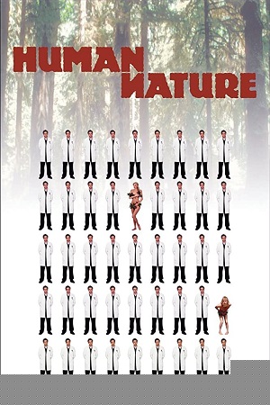 Download  Human Nature (2001) {English with Subtitles} Full Movie WEB-DL 480p [300MB] | 720p [800MB] | 1080p [1.8GB]