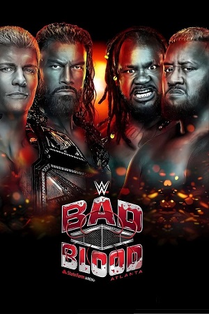 Download  WWE Bad Blood (5th October  – 2024) English WWE Special Show 480p 720p 1080p HDRip