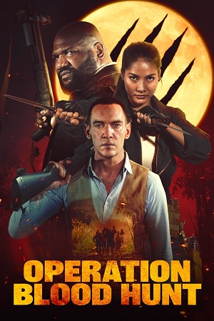 Download  Operation Blood Hunt (2024) WEB-DL Dual Audio {Hindi-English} 480p [430MB] | 720p [970MB] | 1080p [2.2GB]