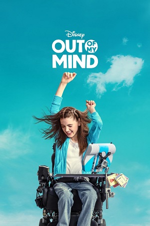 Download  Out Of My Mind (2024) {English with Subtitles} Full Movie WEB-DL 480p [300MB] | 720p [870MB] | 1080p [2.1GB]