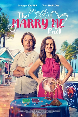 Download  The Marry Me Pact (2023) WEB-DL Dual Audio {Hindi-English} 480p [300MB] | 720p [870MB] | 1080p [1.3GB]