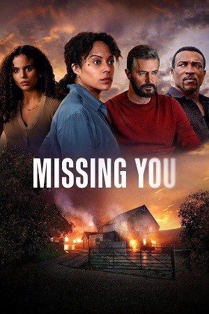 Download  Missing You (2025) Season 1 Complete Dual Audio {Hindi-English} Netflix Original WEB Series 480p | 720p WEB-DL