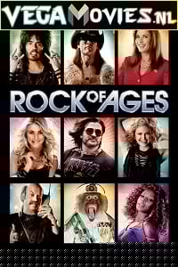 Download  Rock of Ages (2012) Dual Audio [Hindi-English] 480p [450MB] | 720p [1.2GB] | 1080p [2.9GB]