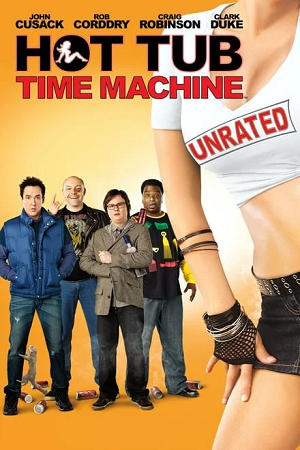 Download  Hot Tub Time Machine (2010) BluRay Dual Audio {Hindi-English} 480p [350MB] | 720p [750MB] | 1080p [2.2GB]