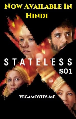 Stateless (2020) Season 1 Hindi Dubbed Complete Netflix Web Series 480p | 720p | 1080p Download Stateless (2020) Season 1 Hindi Dubbed Complete Netflix Web Series 480p | 720p | 1080p