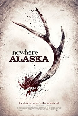Download  Nowhere Alaska (2020) Dual Audio {Hindi-English} 480p [300MB] | 720p [650MB]