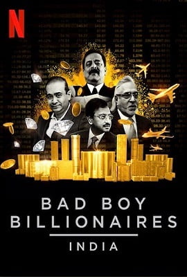 Bad Boy Billionaires India (2020) Season 1 Hindi Complete Netflix WEB Series 480p | 720p HDRip Download Bad Boy Billionaires India (2020) Season 1 Hindi Complete Netflix WEB Series 480p | 720p HDRip