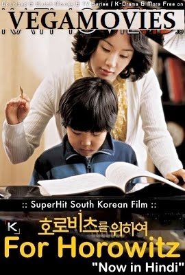 Download  For Horowitz (2006) Dual Audio {Hindi-English} 480p [300MB] | 720p [800MB] | 1080p [2.4GB]