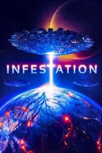 Download  Infestation (2020) Dual Audio [Hindi - English] WeB-DL 480p [300MB] | 720p [900MB] | 1080p [1.6GB]
