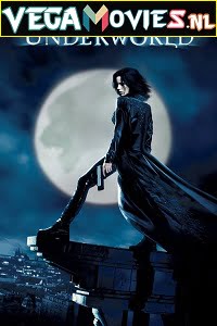 Download  Underworld (2003) Dual Audio {Hindi-English} 480p [400MB] | 720p [1GB] | 1080p [2GB]