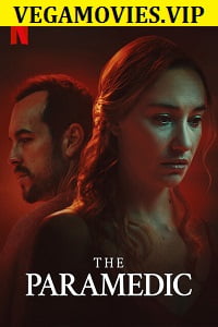 The Paramedic (2020) Dual Audio {Hindi-Spanish} NetFlix Movie 480p | 720p WEB-DL Download The Paramedic (2020) Dual Audio {Hindi-Spanish} NetFlix Movie 480p | 720p WEB-DL