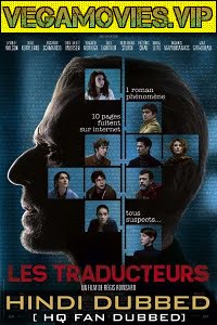 Download  The Translators (2019) Dual Audio {Hindi-French} 480p [300MB] | 720p [900MB]