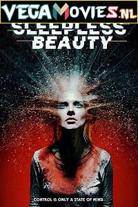 Download  Sleepless Beauty (2020) Dual Audio {Hindi-English} 480p [300MB] | 720p [900MB] | 1080p [1.7GB]