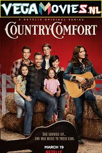 Country Comfort (2021) Season 1 Hindi Complete Netflix WEB Series 480p | 720p HDRip Download Country Comfort (2021) Season 1 Hindi Complete Netflix WEB Series 480p | 720p HDRip