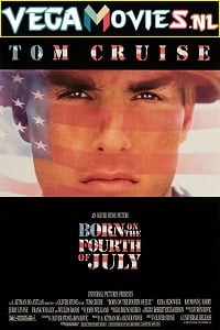 Download  Born On The Fourth Of July (1989) Dual Audio {Hindi-English} 480p [400MB] | 720p [1GB]