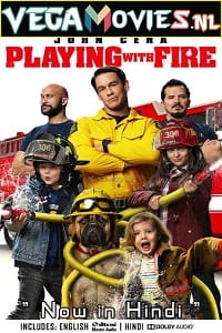 Download  Playing With Fire (2019) Dual Audio {Hindi-English} 480p [350MB] | 720p [1.2GB] | 1080p [2GB]